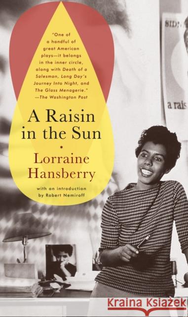 A Raisin in the Sun Hansberry, Lorraine 9780679755333 Vintage Books USA - książka