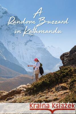 A Random Buzzard In Kathmandu Link, Suzanne 9781536897470 Createspace Independent Publishing Platform - książka