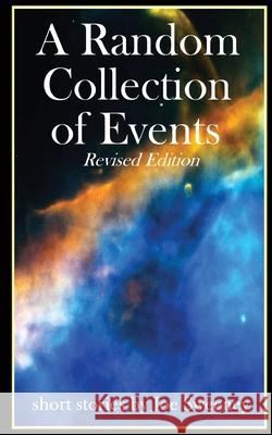 A Random Collection of Events Joe Sweeney 9780984716395 Js Blume Publishing, LLC - książka