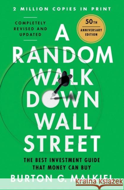 A Random Walk Down Wall Street: The Best Investment Guide That Money Can Buy Burton G. (Princeton University) Malkiel 9781324051138 WW Norton & Co - książka