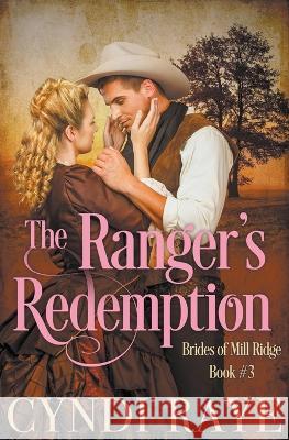 A Ranger's Redemption Cyndi Raye   9798215891506 Cyndi Raye - książka