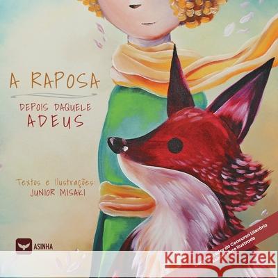 A raposa depois daquele adeus Junior Misaki 9786554207775 Ases Da Literatura - książka