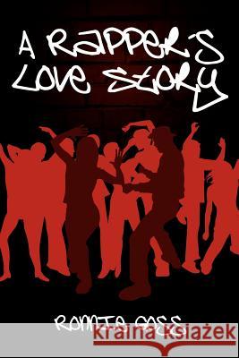 A Rapper's Love Story Ronnie Goss 9781434328199 Authorhouse - książka