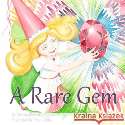 A Rare Gem Deanna Kahler Pennie Ellis 9780692024003 Rose Petal Publications - książka