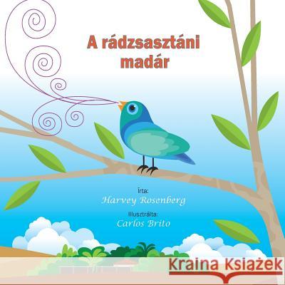 A Rádzsasztáni Madár Rosenberg, Harvey 9781942937050 Go Jolly Books - książka