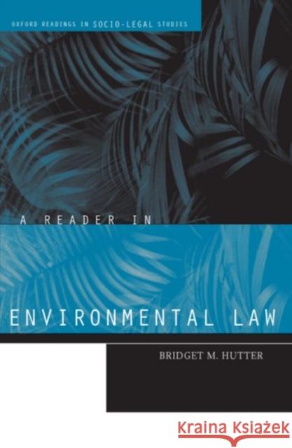 A Reader in Environmental Law Bridget Hutter 9780198765493 Oxford University Press - książka