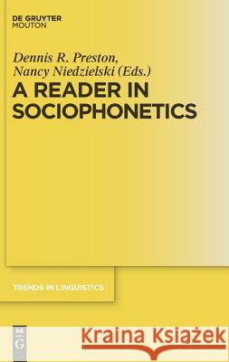 A Reader in Sociophonetics Dennis Preston Nancy Niedzielski 9781934078051 De Gruyter - książka