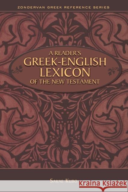 A Reader's Greek-English Lexicon of the New Testament Sakae Kubo 9780310523321 Zondervan - książka