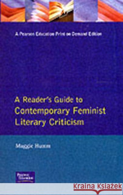 A Readers Guide to Contemporary Feminist Literary Criticism Maggie Humm 9780745011943 Harvester Wheat - książka