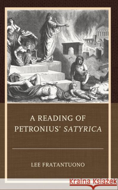 A Reading of Petronius' Satyrica Lee Fratantuono 9781666933055 Lexington Books - książka