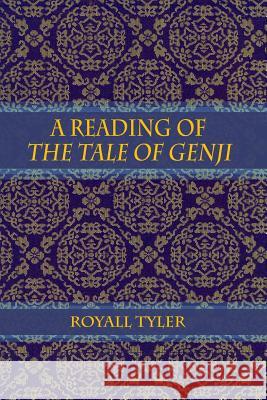 A Reading of The Tale of Genji Tyler, Royall 9780994571533 Blue-Tongue Books - książka