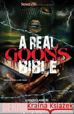 A Real Goon's Bible Derrick Johnson 9781452878881 Createspace - książka