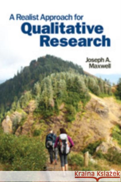 A Realist Approach for Qualitative Research Joseph Maxwell 9780761929239 SAGE Publications Inc - książka