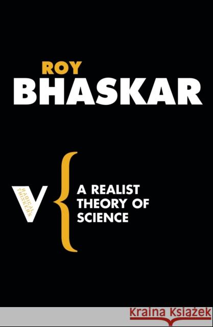 A Realist Theory of Science Roy Bhaskar 9781844672042  - książka