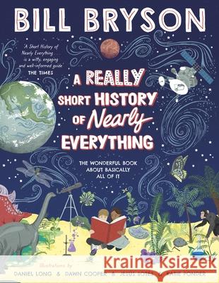 A Really Short History of Nearly Everything Bill Bryson 9780241451939 Penguin Random House Children's UK - książka