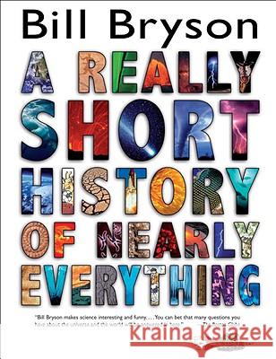 A Really Short History of Nearly Everything Bill Bryson 9780385738101 Delacorte Press Books for Young Readers - książka