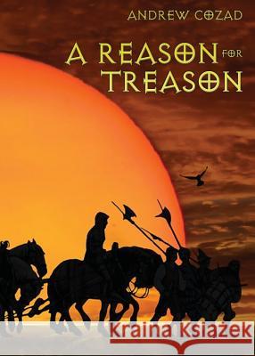 A Reason for Treason Andrew Cozad 9781949231243 Yorkshire Publishing - książka
