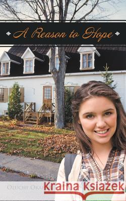 A Reason to Hope Oluchi Okafor 9781490821313 WestBow Press - książka