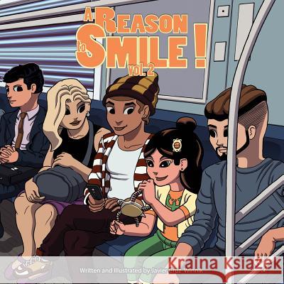 A Reason to Smile!: Volume 2 From Javier Cruz Winnik From Javier Cruz Winnik 9780990818236 Javier Cruz Winnik - książka