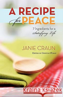 A Recipe for Peace Janie Craun 9780892255771 Gospel Advocate Company - książka