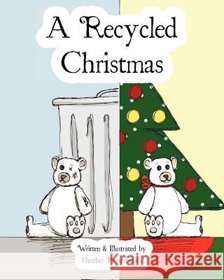 A Recycled Christmas Heather Payer-Smith 9781461161189 Createspace - książka