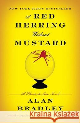 A Red Herring Without Mustard: A Flavia de Luce Novel Alan Bradley 9780385343466 Bantam - książka