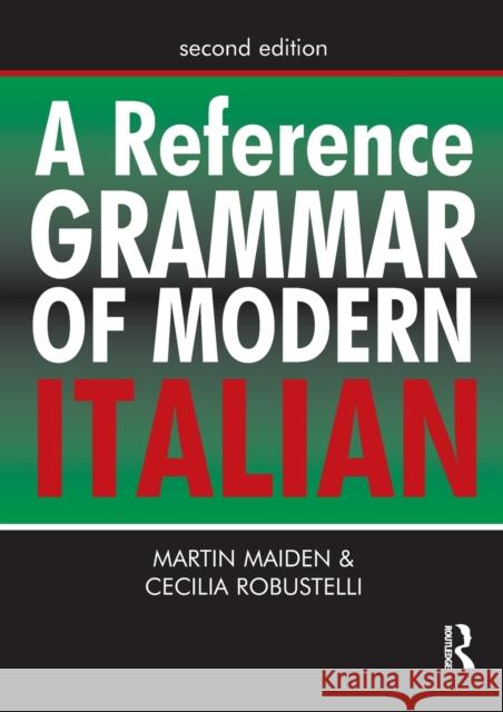 A Reference Grammar of Modern Italian Martin Maiden 9780340913390  - książka