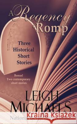 A Regency Romp Leigh Michaels 9781892689627 PBL Limited - książka