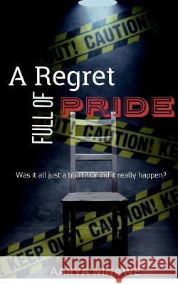 A Regret full of Pride Aarya Ninawe 9781639979790 Notion Press - książka