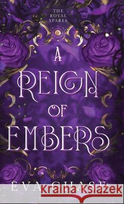 A Reign of Embers Eva Chase 9781998582372 Ink Spark Press - książka