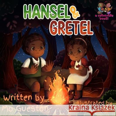 A Relatable Read! Presents: Hansel and Gretel Mo Gueston, Abigail Tan 9798985905335 Relatable Read! - książka
