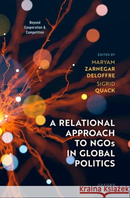 A Relational Approach to NGOs in Global Politics  9780198942726 Oxford University Press - książka