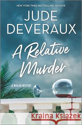 A Relative Murder Jude Deveraux 9780778311836 Mira Books - książka