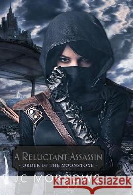 A Reluctant Assassin Jc Morrows Donna Mynatt 9781948733984 S&g Publishing - książka