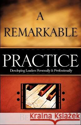 A Remarkable Practice Ben Finch 9781606479681 Xulon Press - książka