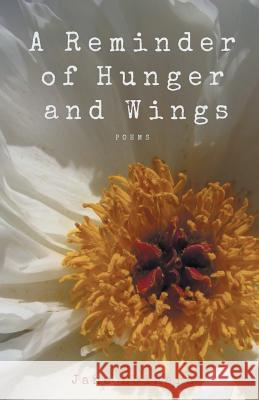 A Reminder of Hunger and Wings Jane Ebihara 9781635348354 Finishing Line Press - książka