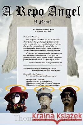 A Repo Angel Thomas P. Hanna 9781463565572 Createspace - książka