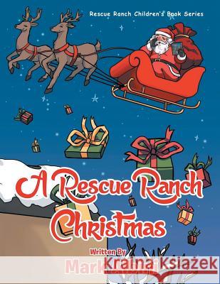 A Rescue Ranch Christmas Mark Albini 9781643671505 Urlink Print & Media, LLC - książka