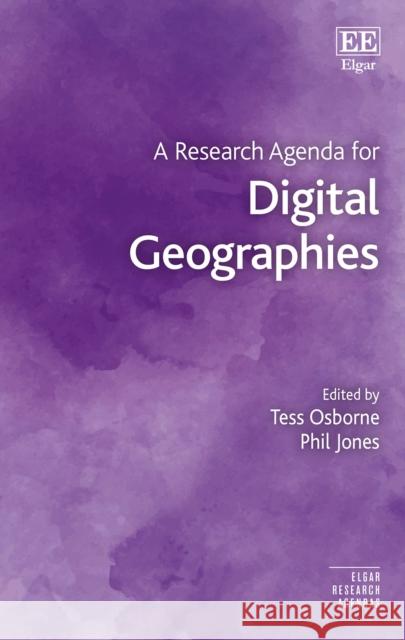 A Research Agenda for Digital Geographies  9781802200591 Edward Elgar Publishing Ltd - książka