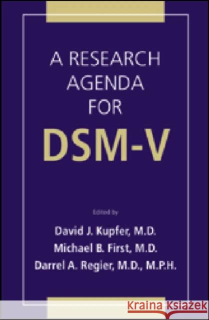 A Research Agenda for Dsm V Kupfer, David J. 9780890422922 American Psychiatric Publishing, Inc. - książka