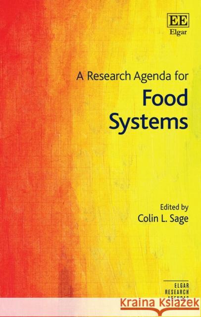 A Research Agenda for Food Systems  9781800880252 Edward Elgar Publishing Ltd - książka