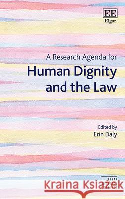A Research Agenda for Human Dignity and the Law Erin Daly 9781035325993  - książka