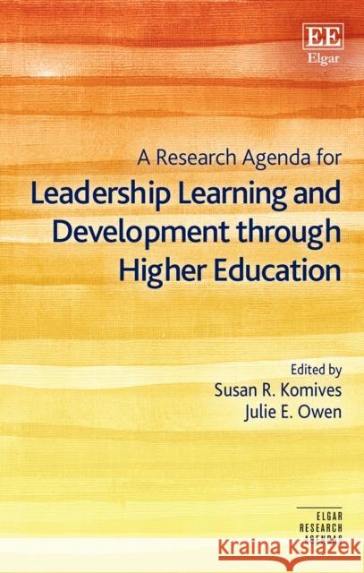 A Research Agenda for Leadership Learning and Development through Higher Education  9781800887770 Edward Elgar Publishing Ltd - książka