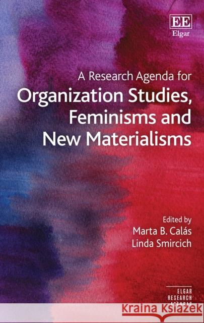 A Research Agenda for Organization Studies, Feminisms and New Materialisms  9781800881266 Edward Elgar Publishing Ltd - książka