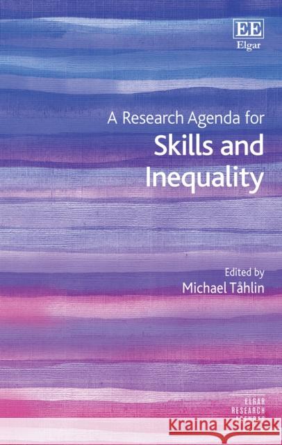 A Research Agenda for Skills and Inequality  9781800378452 Edward Elgar Publishing Ltd - książka