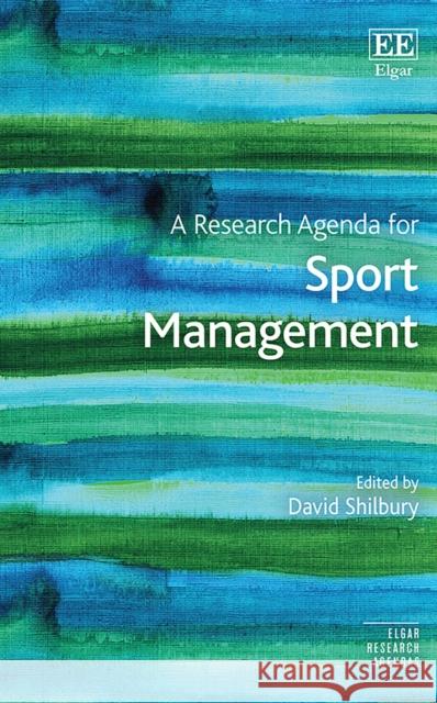 A Research Agenda for Sport Management  9781800378315 Edward Elgar Publishing Ltd - książka