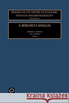 A Research Annual Warren J. Samuels, Jeff E. Biddle 9780762308477 Emerald Publishing Limited - książka