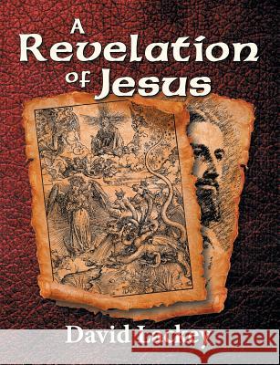 A Revelation of Jesus David Lackey 9781479603923 Aspect - książka