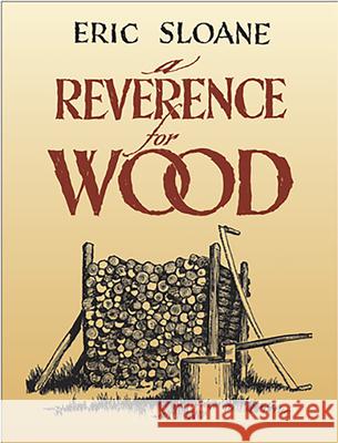 A Reverence for Wood Eric Sloane 9780486433943 Dover Publications - książka