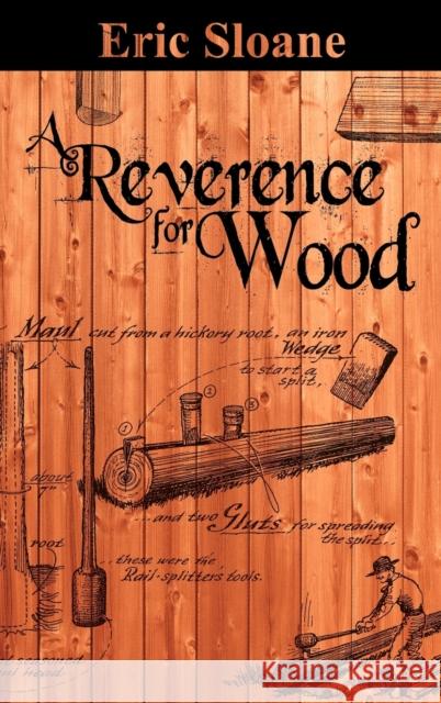 A Reverence for Wood Eric Sloane 9781607964759 WWW.Bnpublishing.com - książka